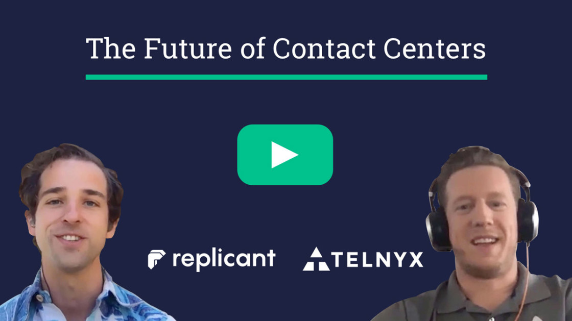 Telnyx is helping Replicant Build the Future of Contact Centers