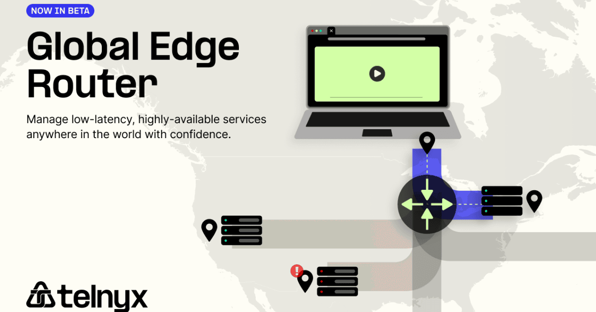 Global Edge Router from Telnyx reduces latency