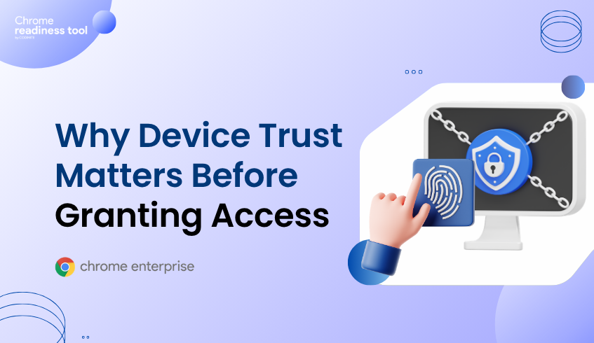 Why Device Trust Matters Before Granting Access