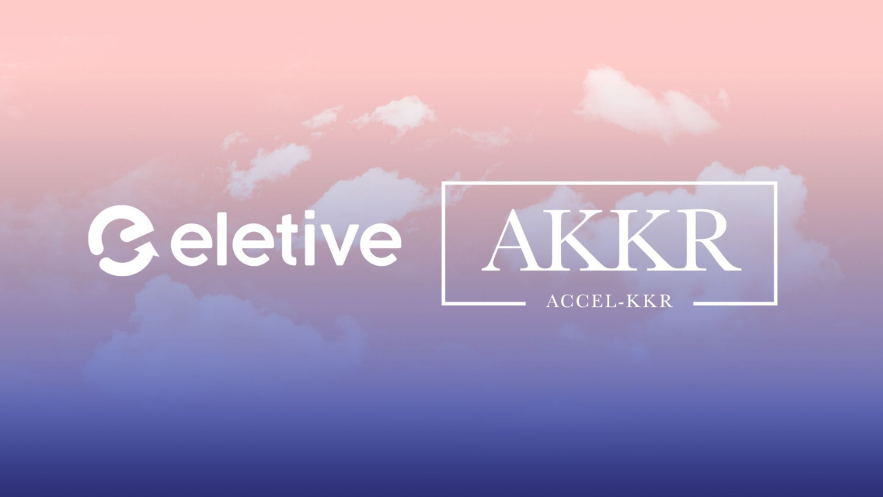 Eletive secures growth investment from Accel-KKR
