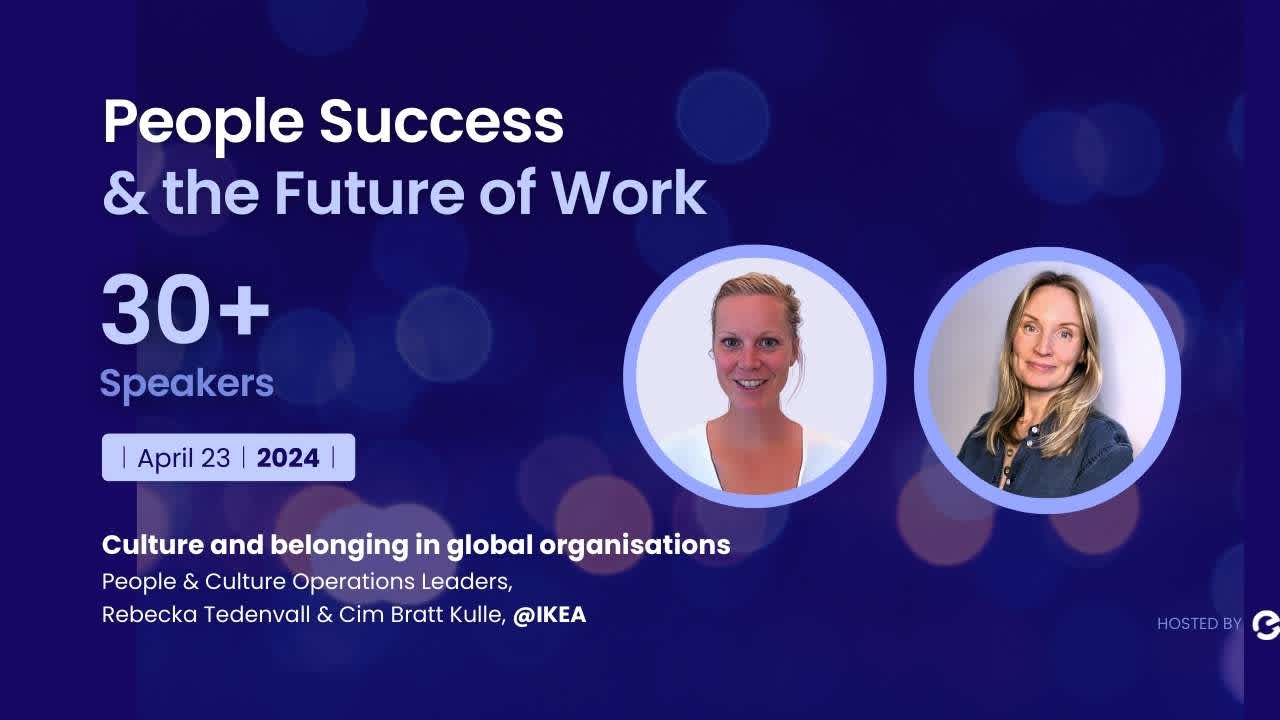 People Success & the Future of Work: Culture and belonging at IKEA