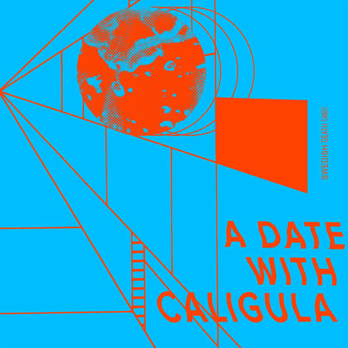 A Date With Caligula by Swedish Death Candy
