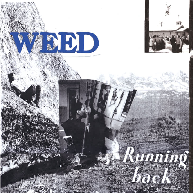 Running Back by Weed