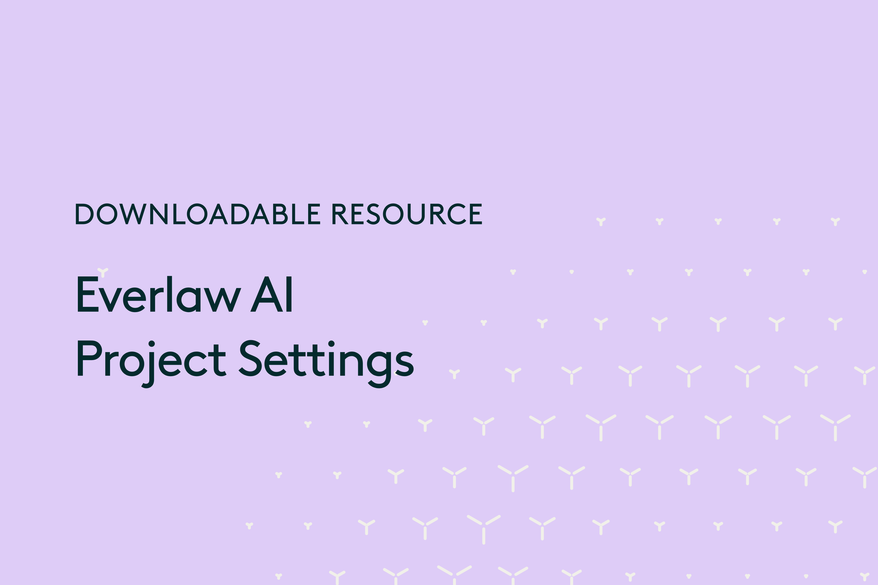 downloadable-resource-everlawai-organization settings