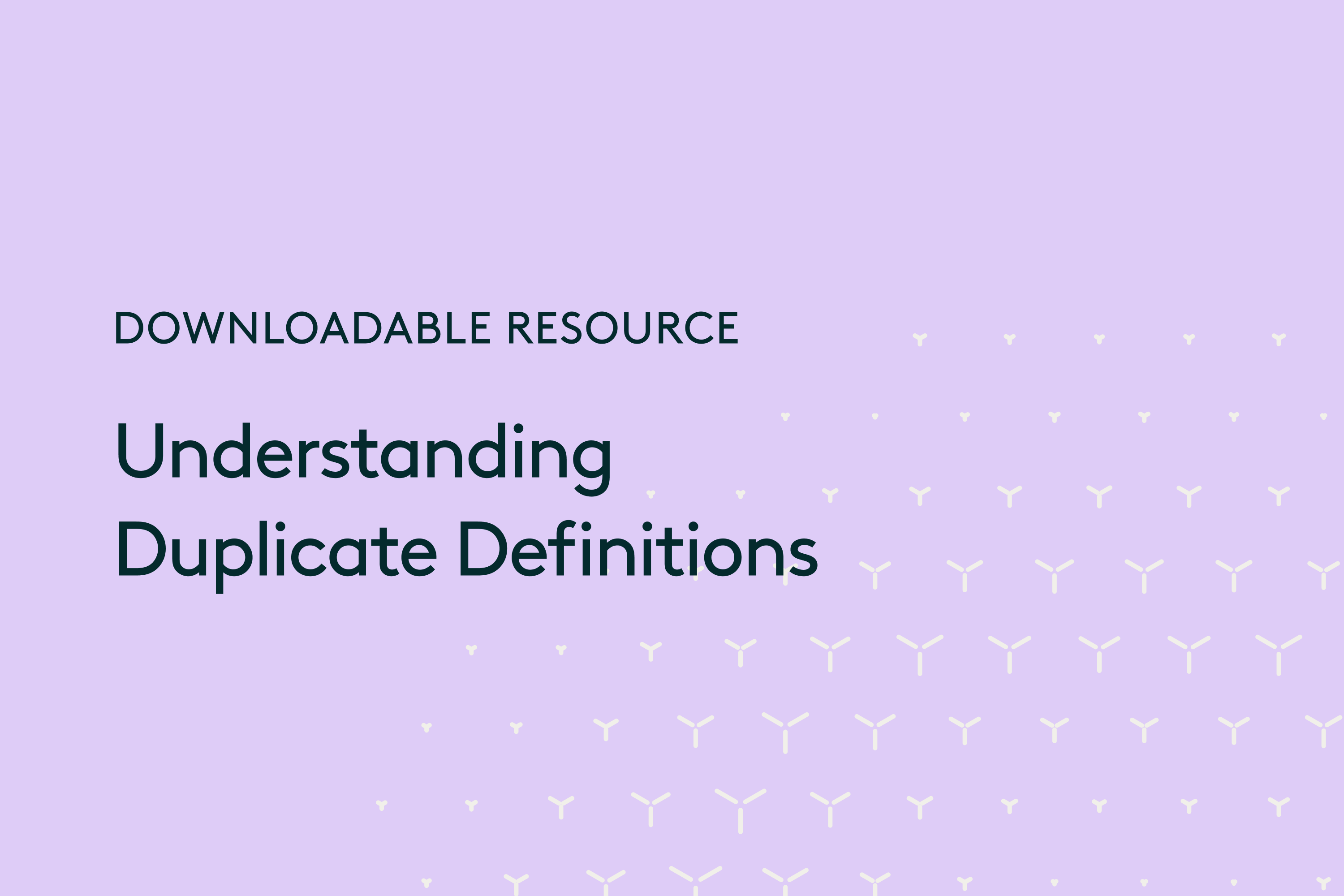 Downloadable-resource-Understanding-Duplicate-Definitions