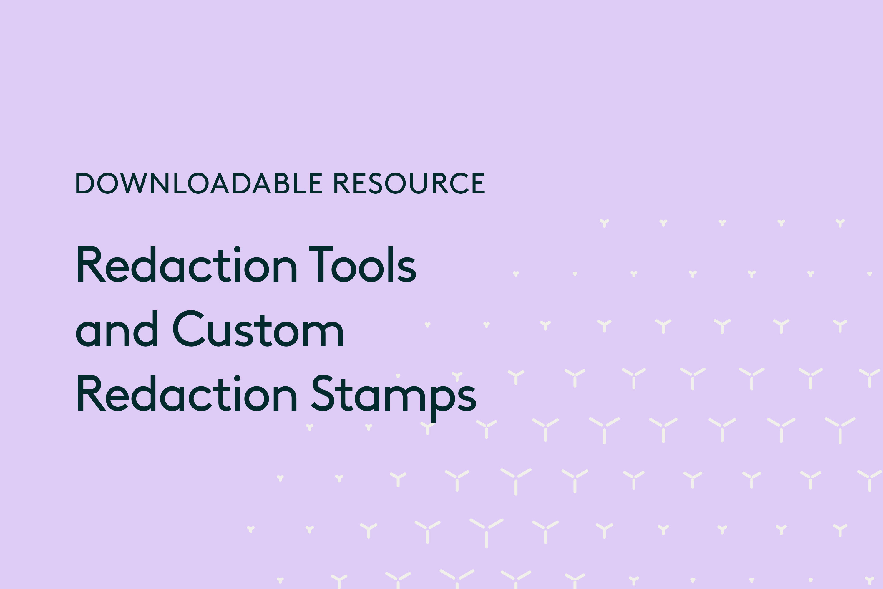 Downloadable-resource-Redaction-Tools-and-Custom-Redaction-Stamps