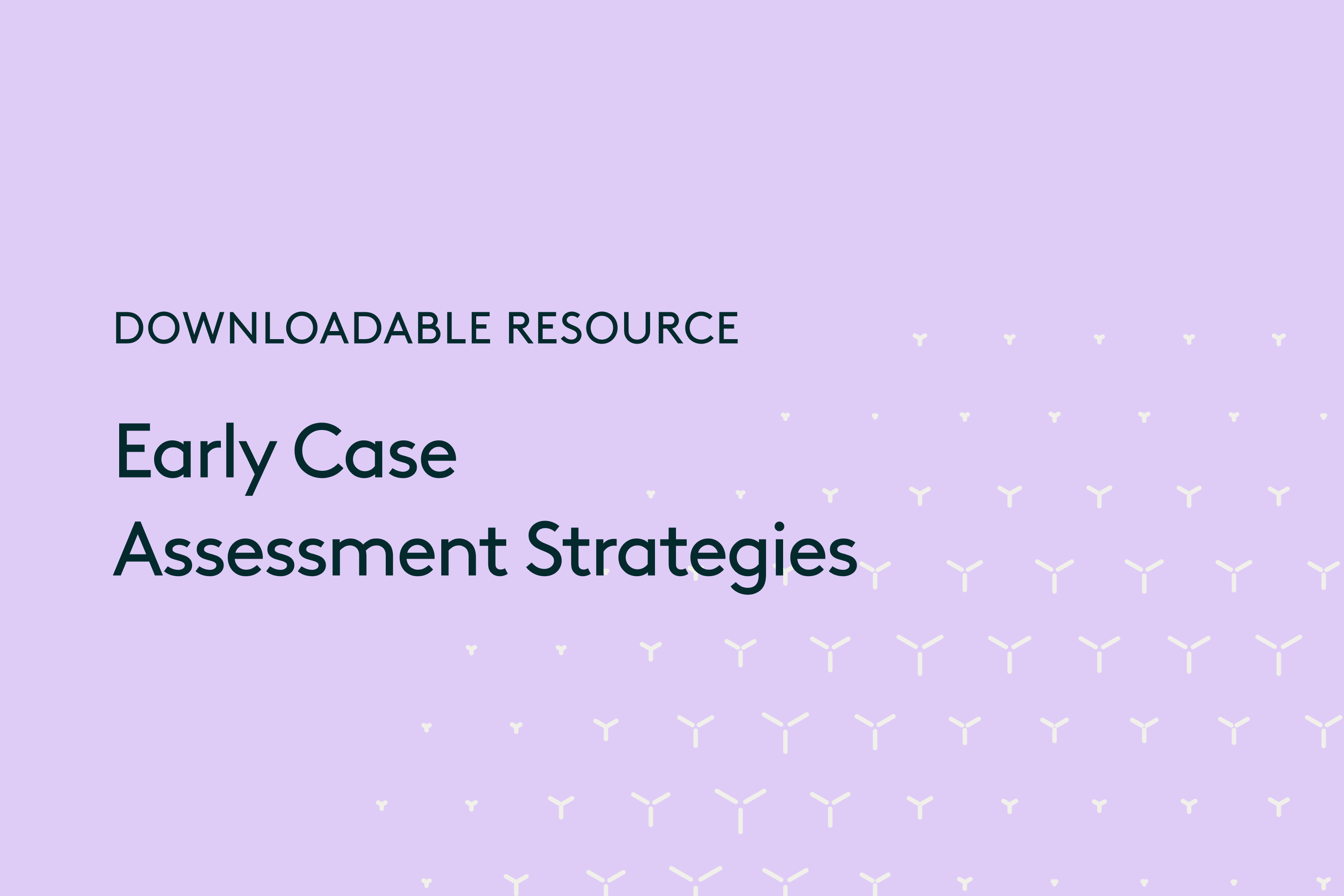 Downloadable-resource-Early-Case-Assessment-Strategies