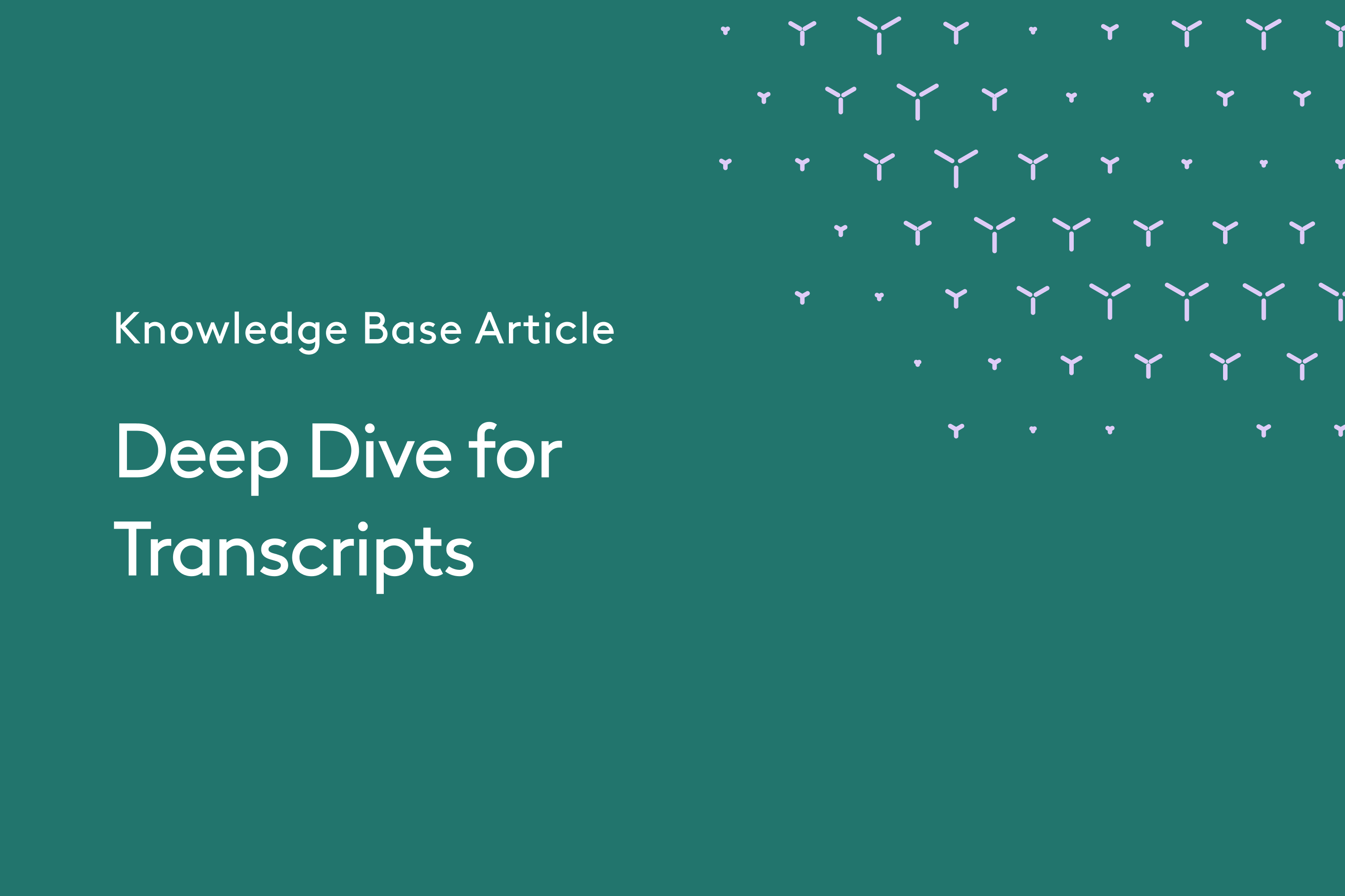 Asset-Deep Dive For Transcripts card