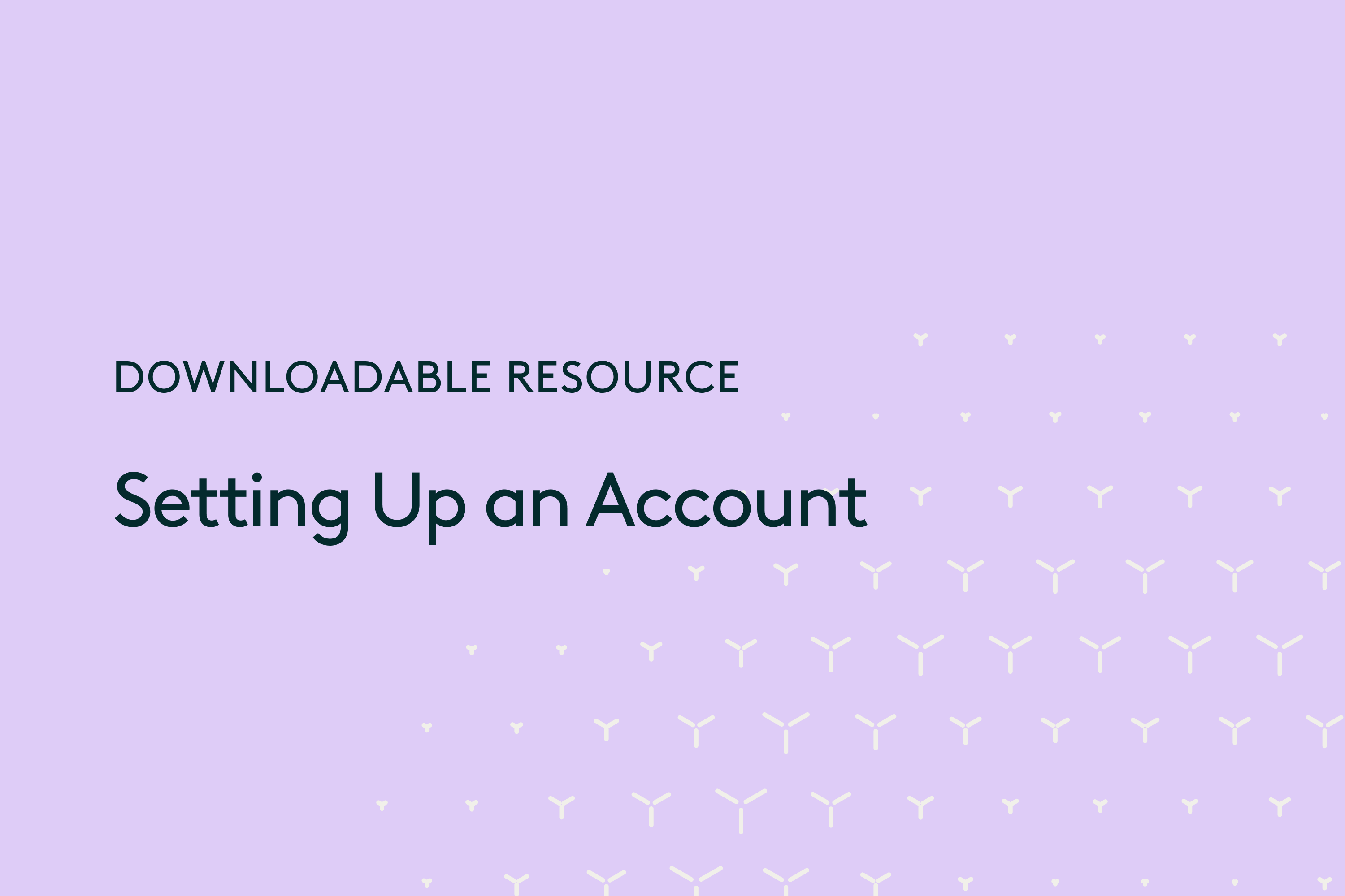 Downloadable-resource-Setting-Up-an-Account