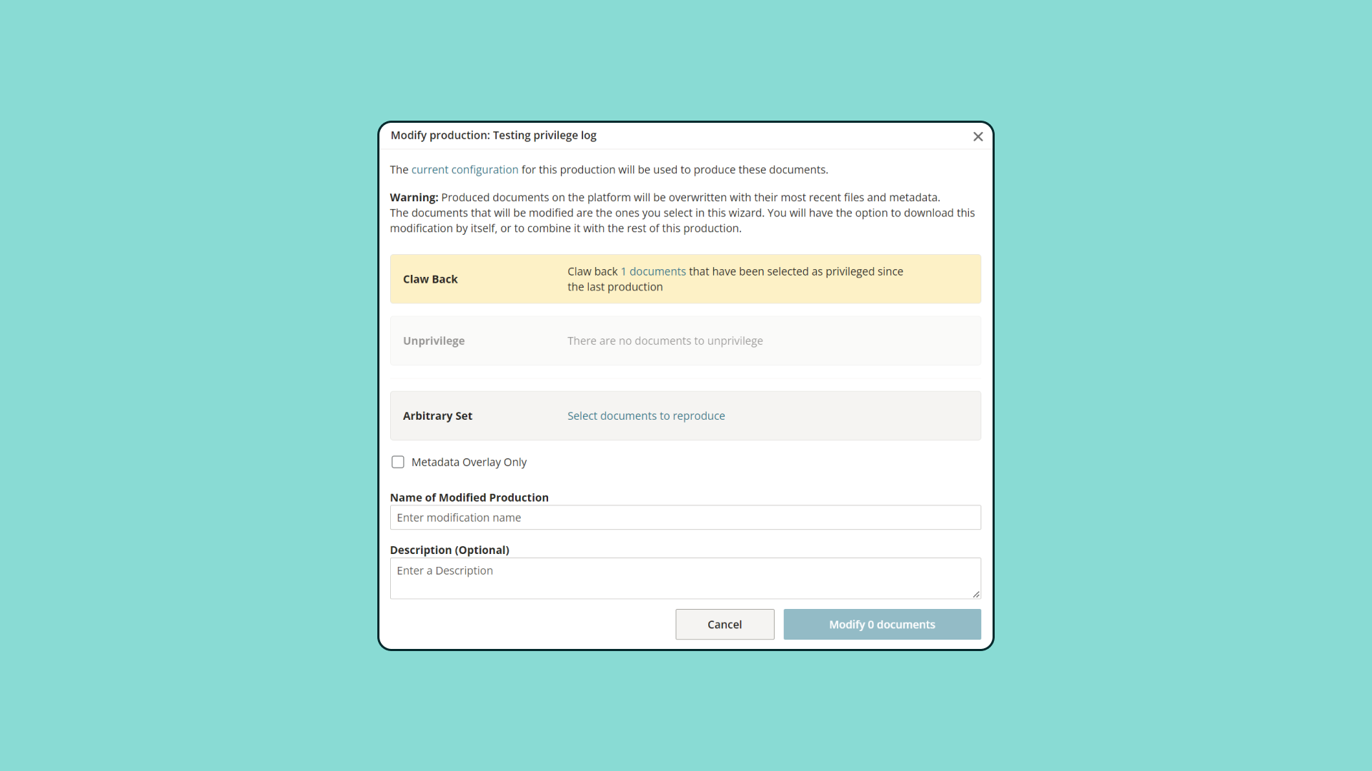 Run the production modification 