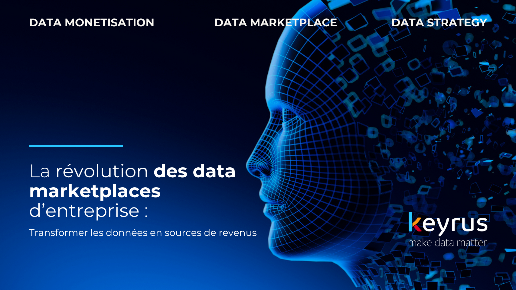 https://images.ctfassets.net/te2janzw7nut/2xOBy00XroQlSImYvjPs13/72420644d478caccd5d1118c419c25b6/FR_-__Data_Marketplace__Ebook_Keyrus_FR.png