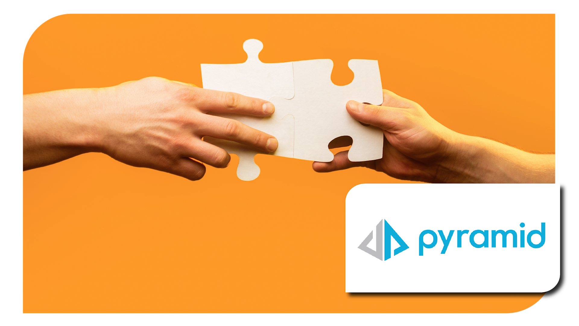 Partnering with Pyramid to deliver faster data-driven decisions.