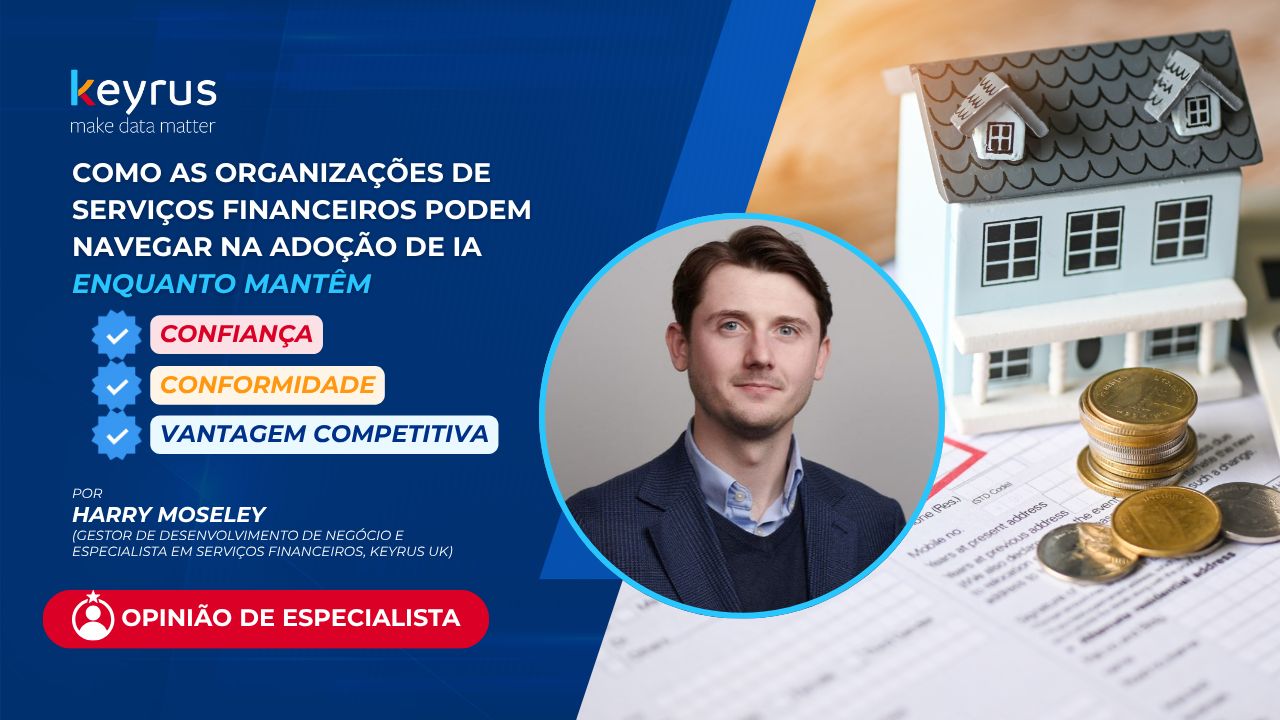 Saiba como as empresas de serviços financeiros podem adotar a IA de forma responsável — equilibrando inovação, conformidade e confiança. Explore estratégias e insights reais com a Keyrus.