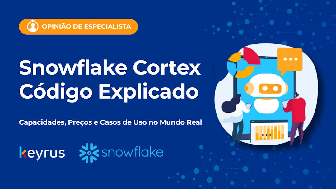 Código do Snowflake Cortex explicado: capacidades, preços e casos de ...