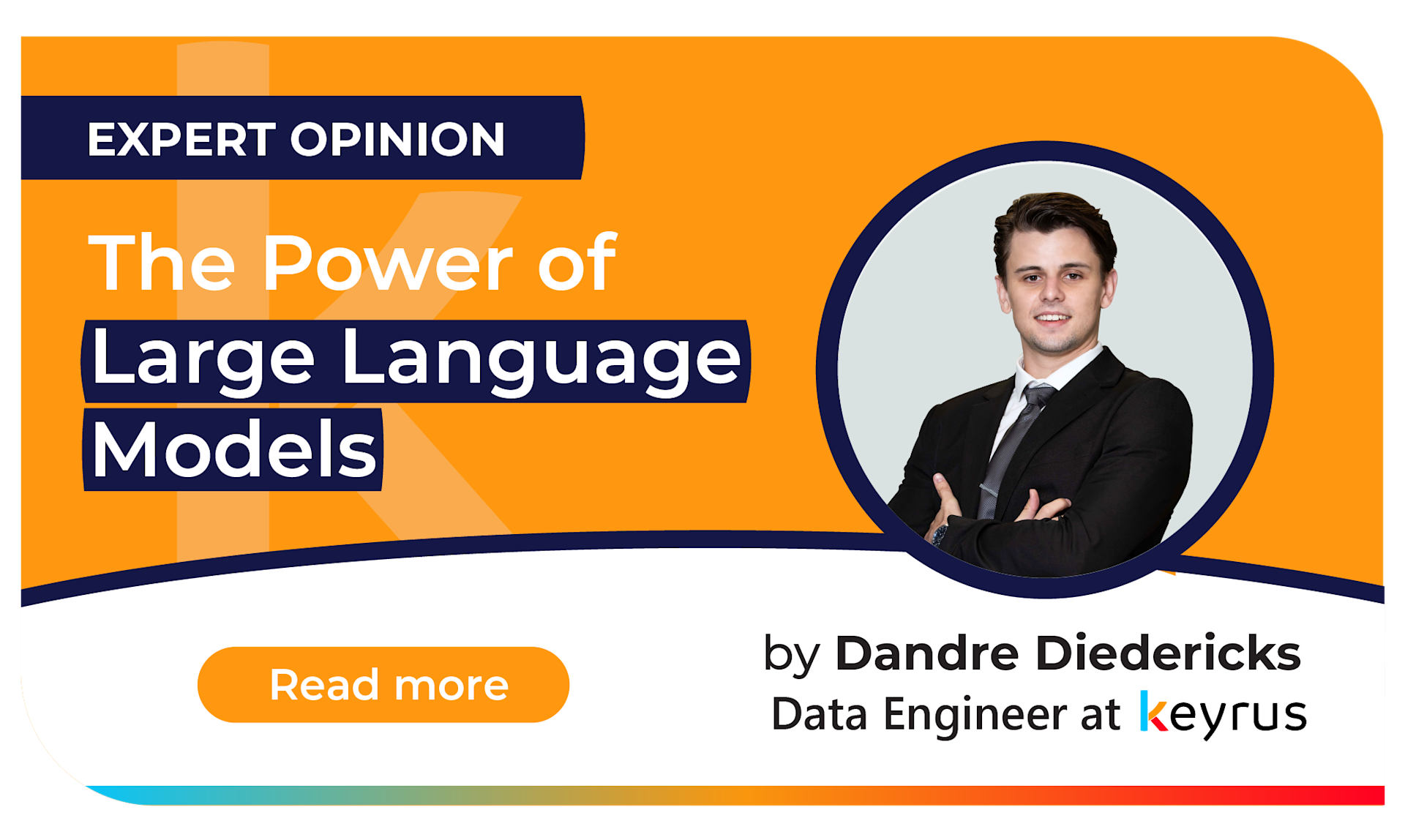 The role of Large Language Models for reliable AI outputs