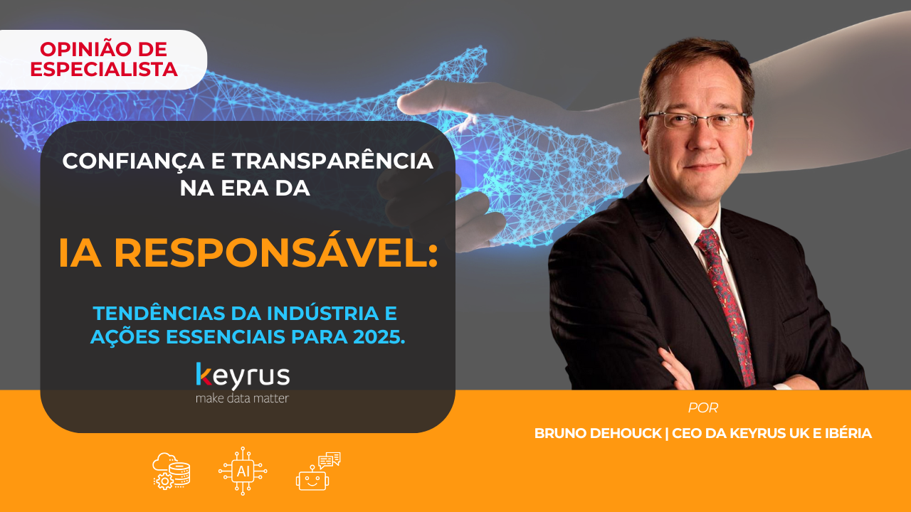 Explore as principais tendências de IA Responsável de 2025, ações de governança e casos práticos. Descubra como a Keyrus promove a confiança e a transparência nos sistemas de IA.