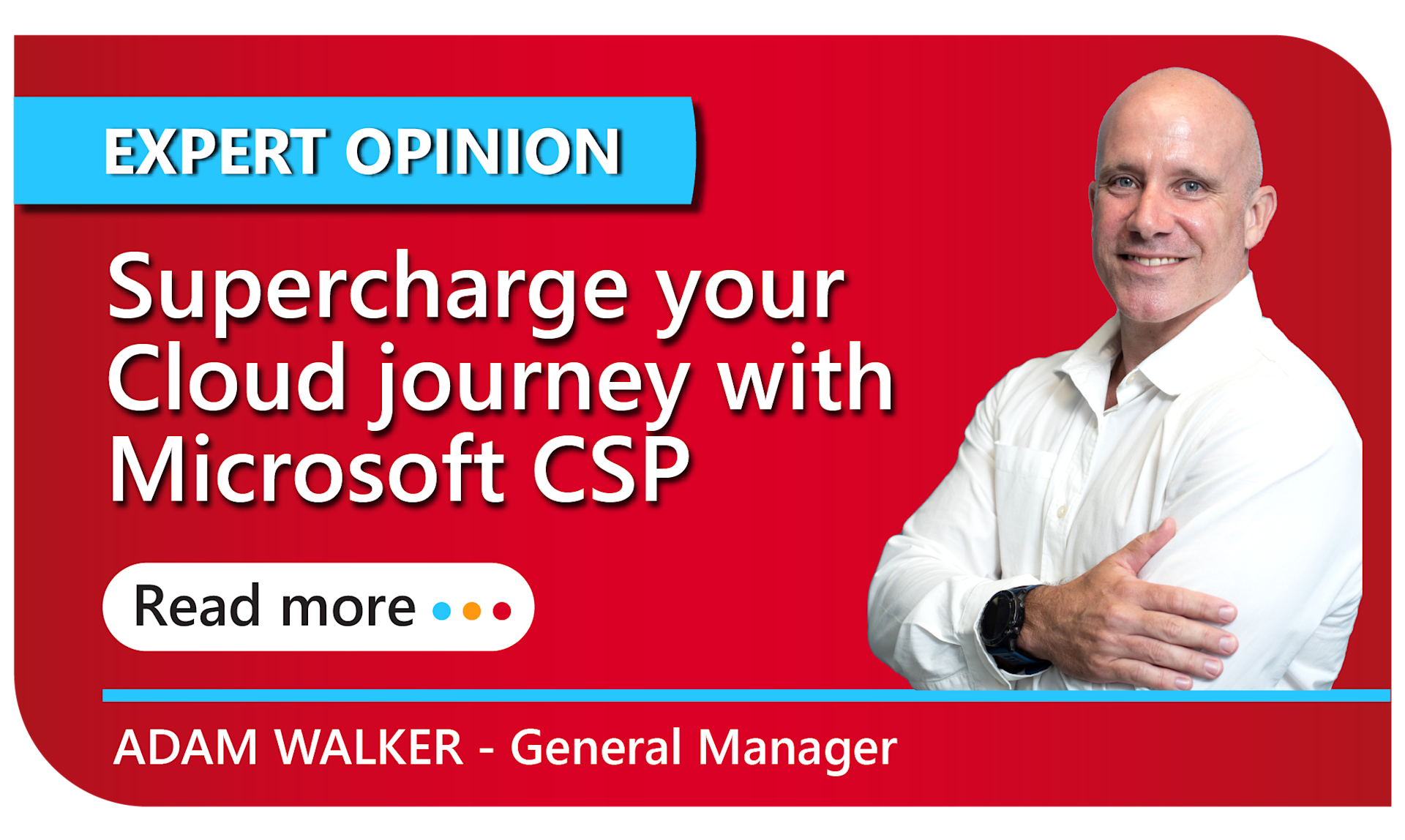 Microsoft CSP is the most effective strategy to cloud adoption