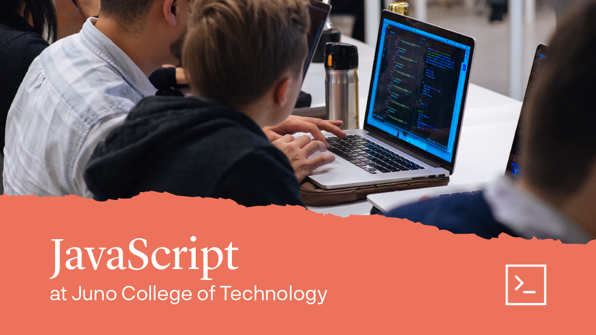 JavaScript Courses: Live Online Part-Time JS Training | Juno College of ...