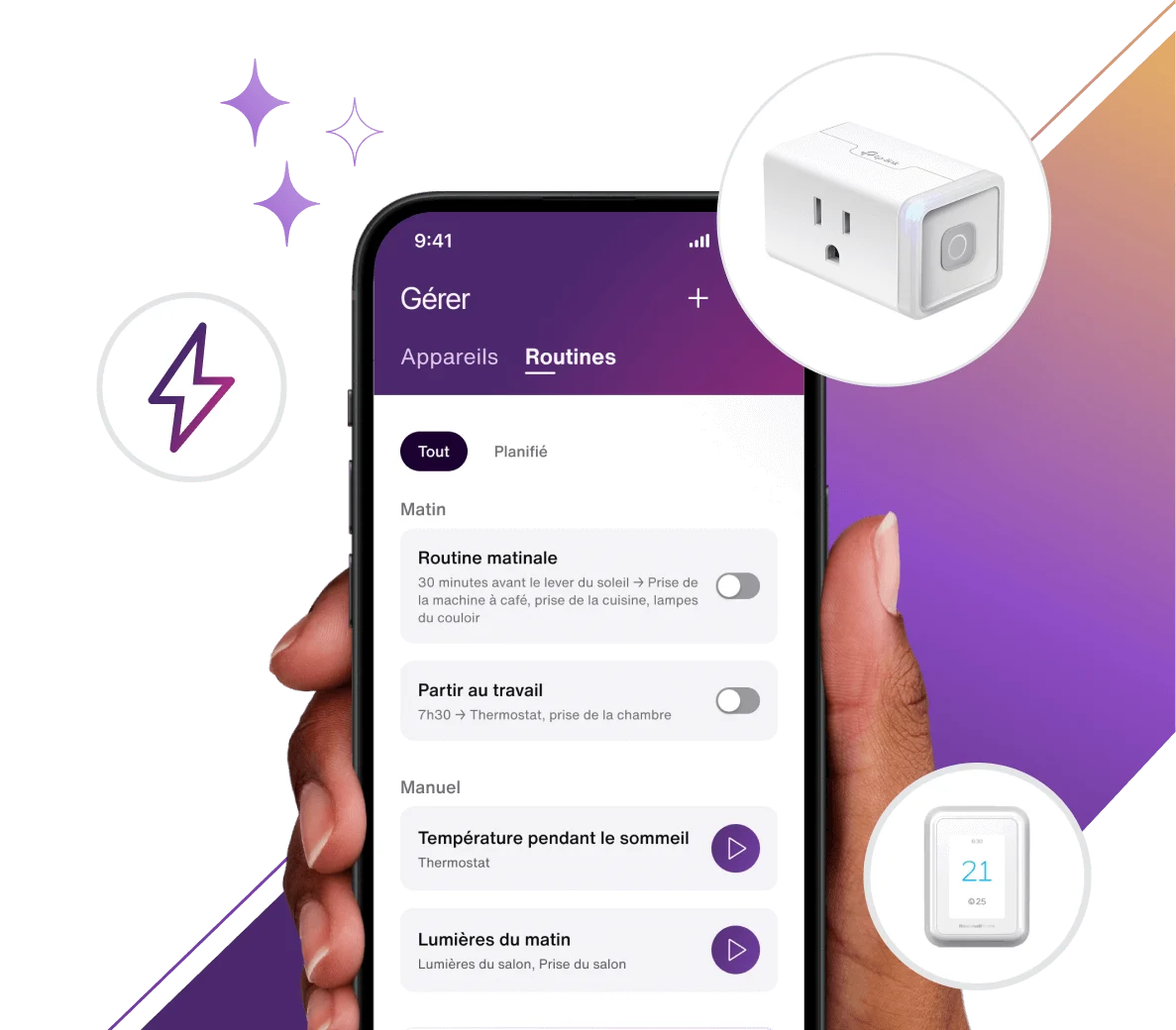 Une main tenant l’application TELUS Maison connectée+
qui affiche l’écran des routines Énergie
intelligente.