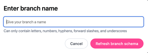 Branch prompt for branch schema refresh