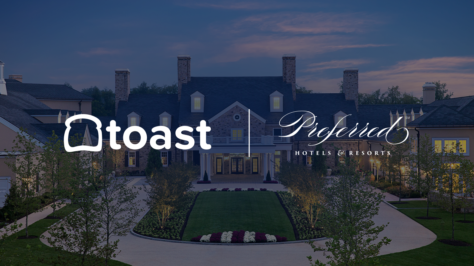 Toast Announces New Alliance Partnership With Preferred Hotels & Resorts, The World’s Largest Independent Hotel Brand image