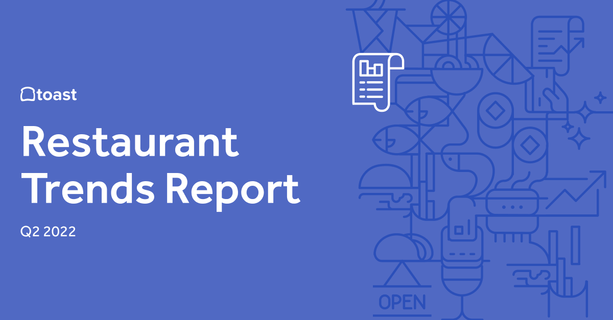 Restaurant Trends Hero Q2 2022