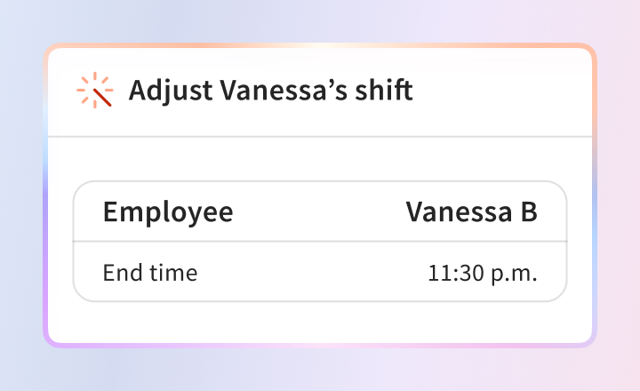 Manage shifts and breaks