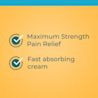 Features maximum strength pain relief and fast absorbing cream