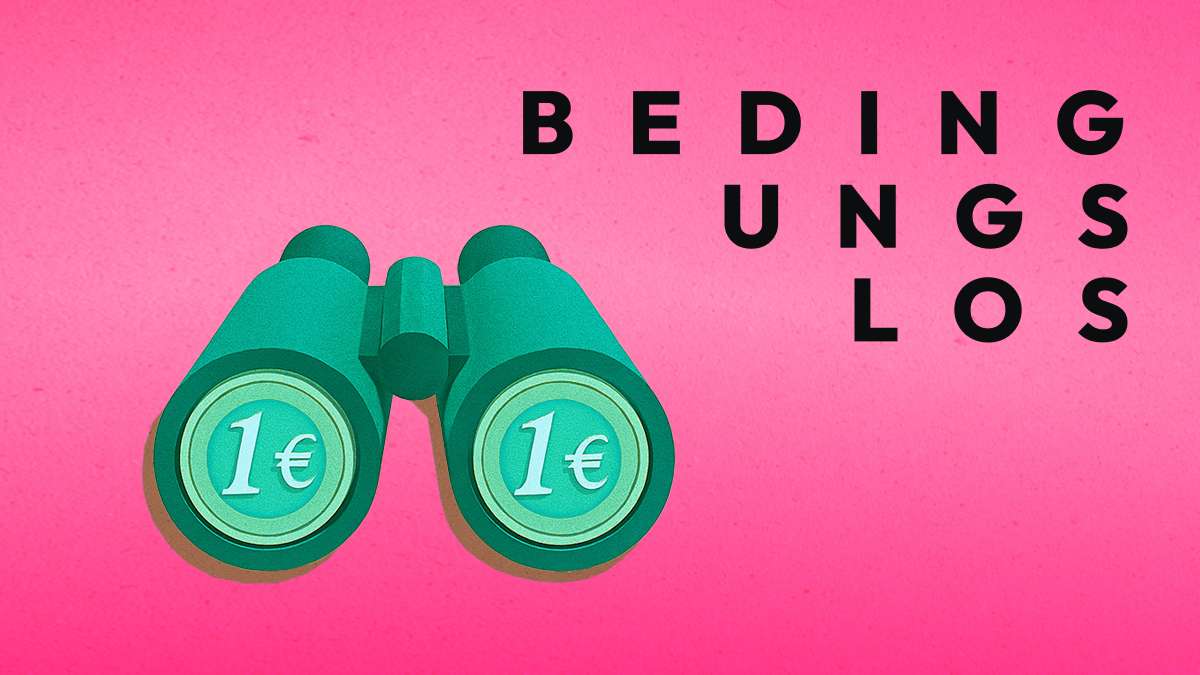 Ein grünes Fernglas liegt vor einem pinken Hintergrund. Daneben steht in Versalien über drei Zeilen das Wort BEDINGUNGSLOS. In den Gläsern des Fernglases spiegeln sich je eine 1-Euro-Münze.