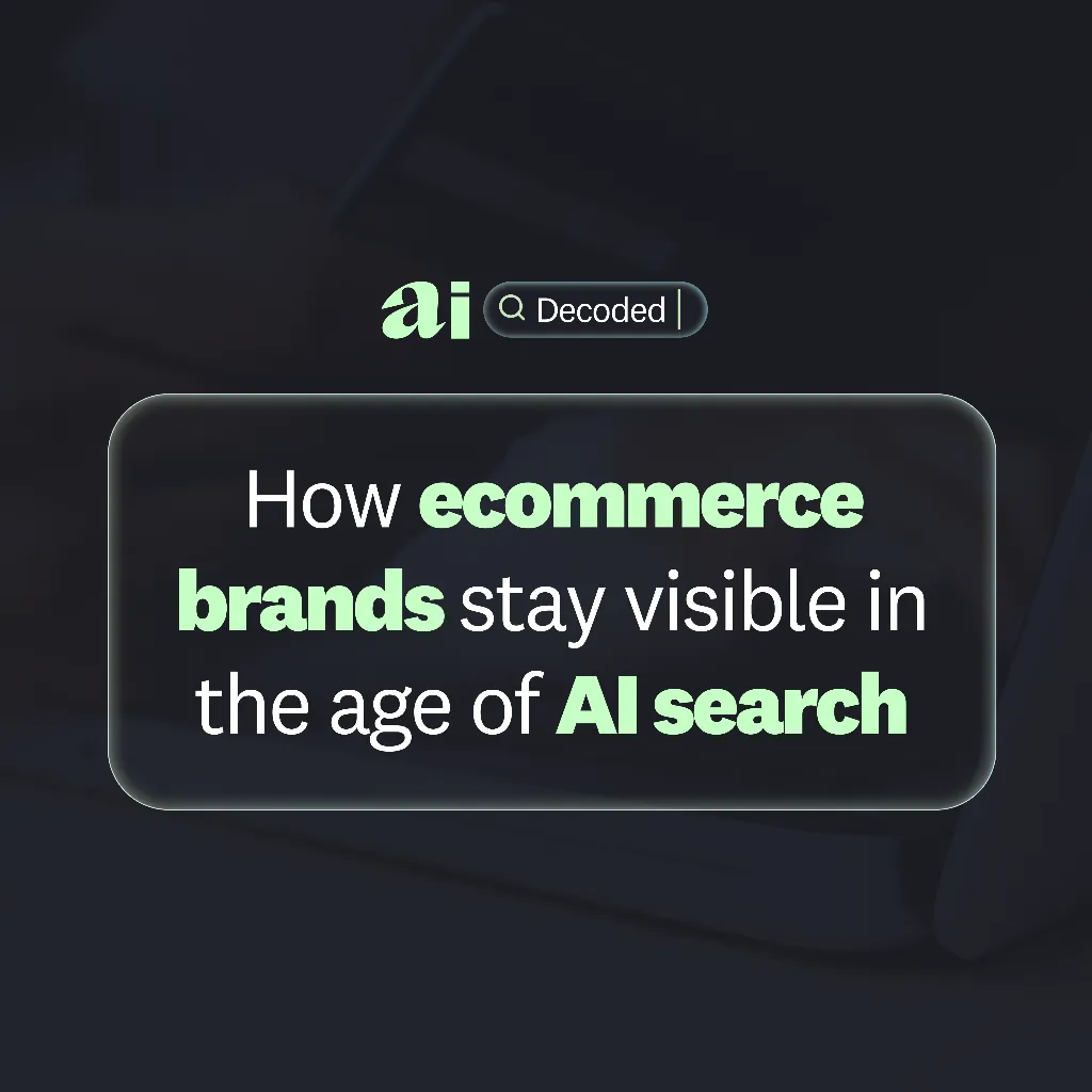 How ecommerce brands stay visible in the age of AI search | Brave Bison