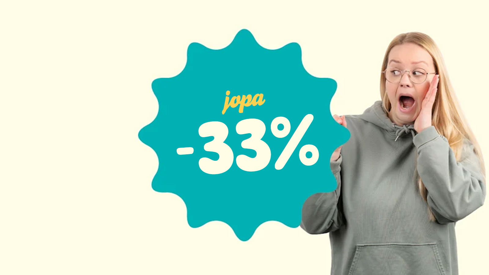 Jopa -33% alennus odottaa!