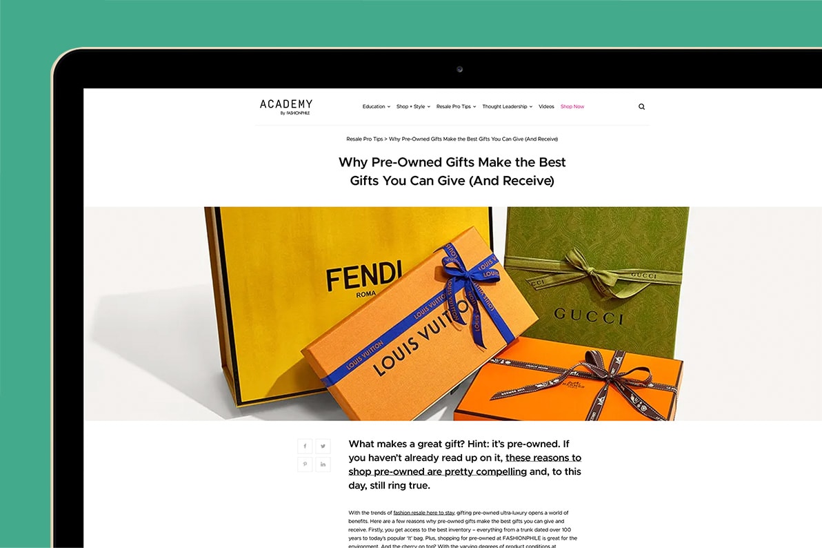 a screenshot of an Academy by FASHIONPHILE blog post "What makes a great gift? Hint: it’s pre-owned." with a picture of Fendi, Louis Vuitton, Gucci, and Hermes branded boxes