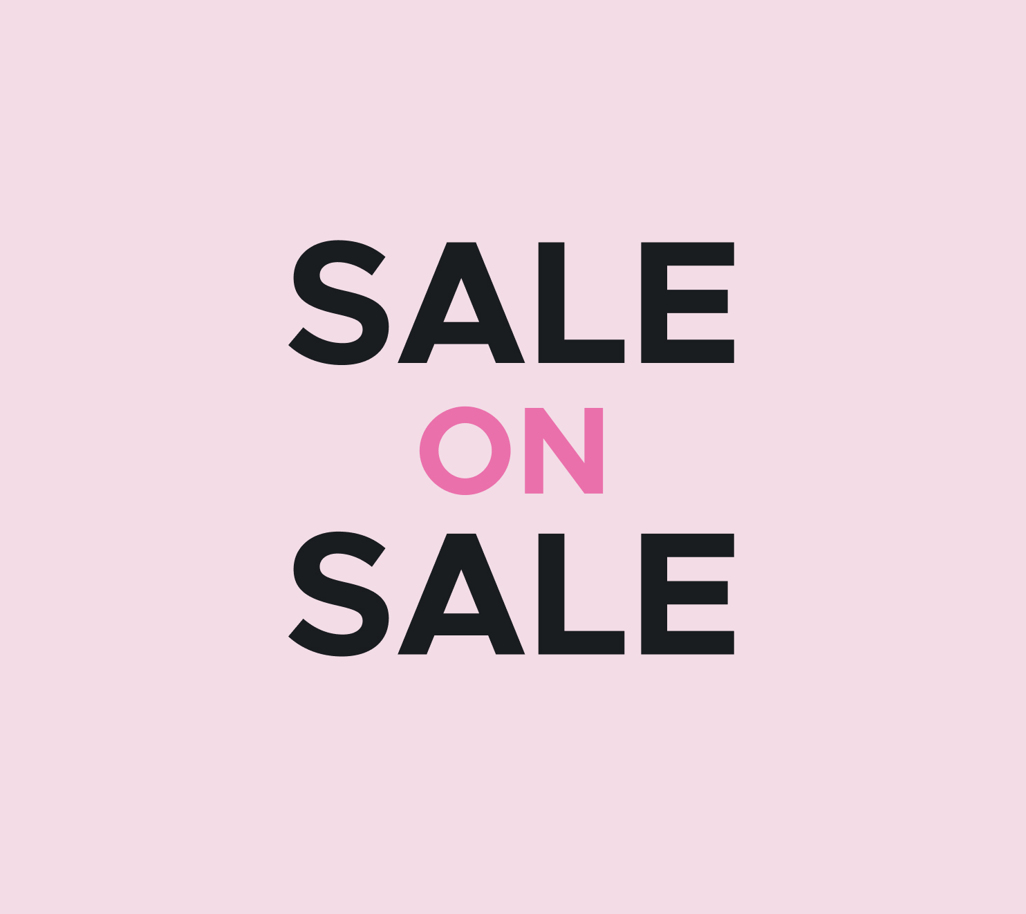 "SALE ON SALE" in black text on a light pink background with a "Shop Now" black button