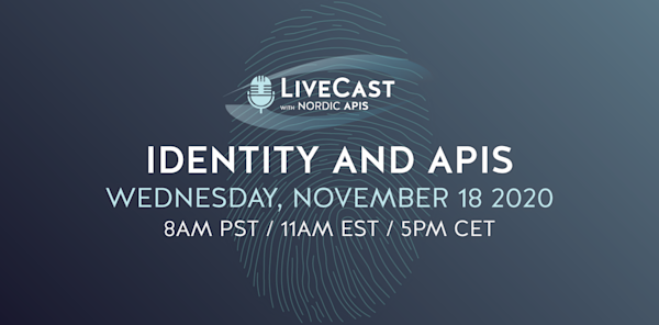 Curity joining Nordic APIs LiveCast Identity and APIs