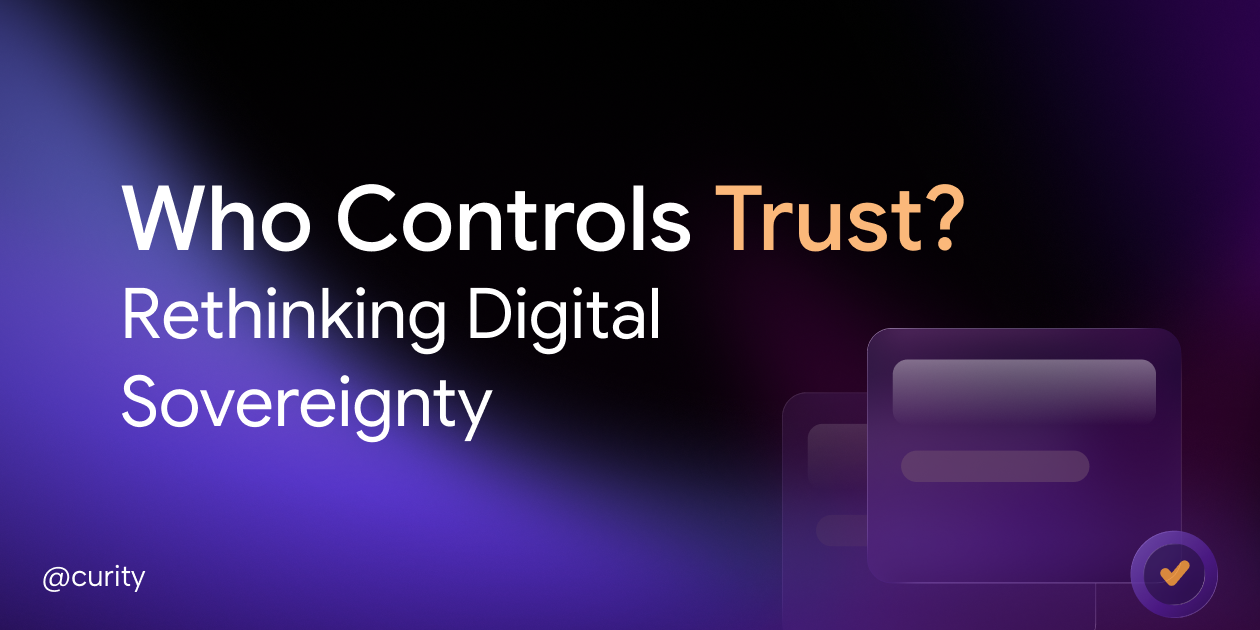 Who Controls Trust? Rethinking Digital Sovereignty