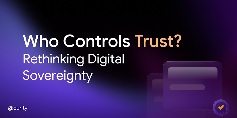 Who Controls Trust? Rethinking Digital Sovereignty