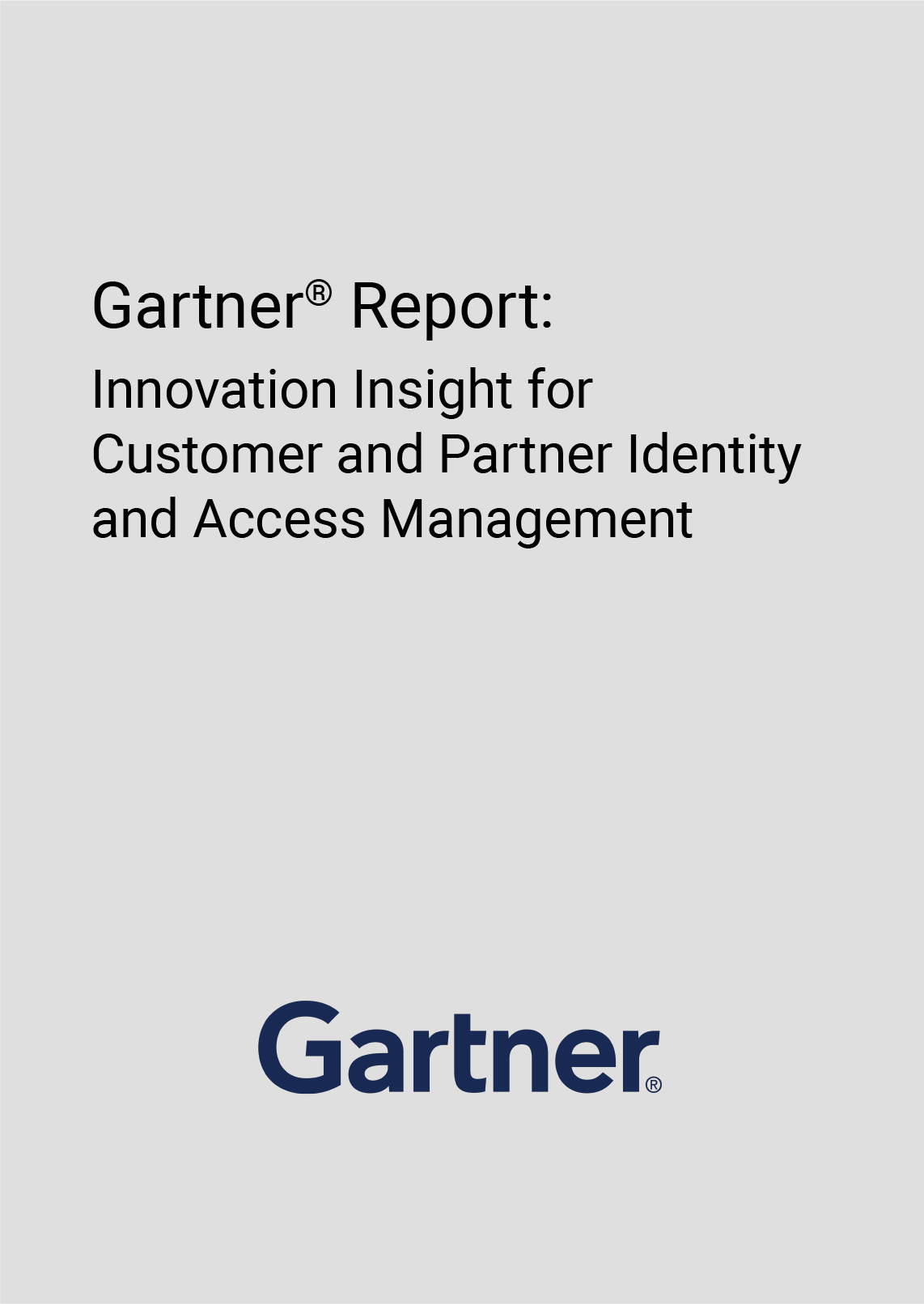 Gartner® Report: Innovation Insight for Customer and Partner Identity and Access Management