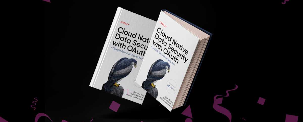 Book Launch Event: Cloud Native Data Security with OAuth