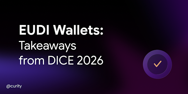 EUDI Wallets: Enterprise Takeaways from DICE 2026