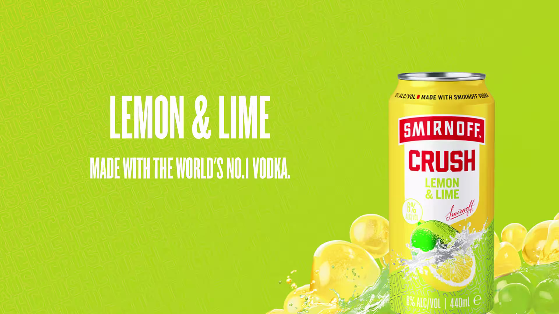 Smirnoff Crush Lemon & Lime can on a green background with "CRUSH" text. Shows "LEMON & LIME," "WORLD'S NO.1 VODKA," and citrus fruits with splashes at the bottom.