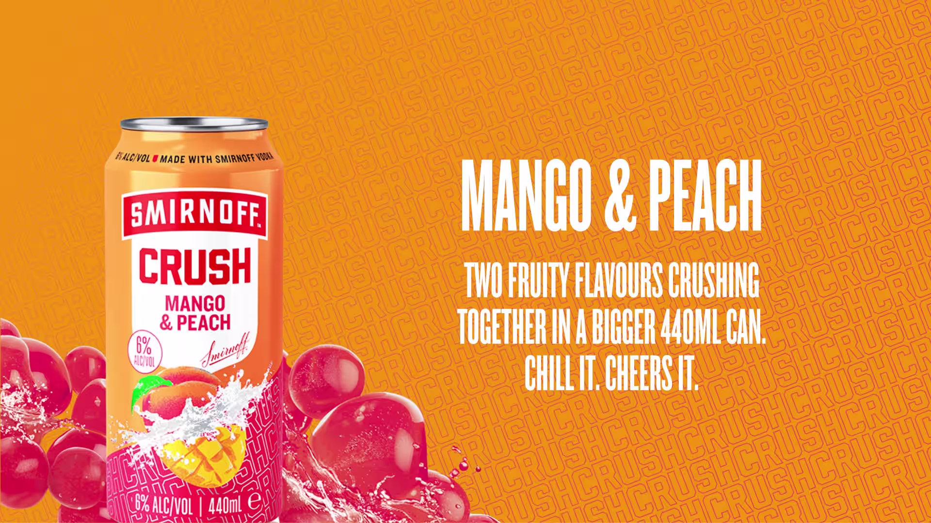 Smirnoff Crush Mango & Peach can on an orange background with "CRUSH" text. Highlights "TWO FRUITY FLAVOURS," 6% alcohol, and a 440ml size. Features mango and peach with splashes.