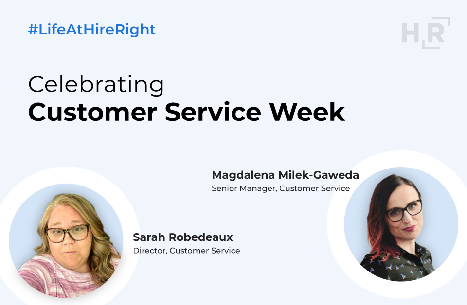 #LifeAtHireRight – Celebrating Customer Service Week | HireRight