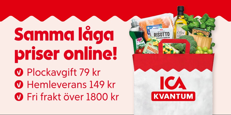 Matkasse med livsmedel och ICA Kvantum-logotyp med texten ”Samma låga priser online! Plockavgift 59 kr, Hemleverans 149 kr, Fri frakt över 2500 kr”. Klicka för att handla.