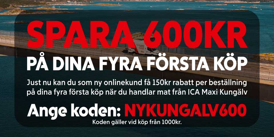 Just nu kan du som ny onlinekund få 150kr rabatt per beställning på dina fyra första köp när du handlar mat från ICA Maxi Kungälv. Ange koden: NYKUNGALV600. Gäller vid köp från 1000kr.