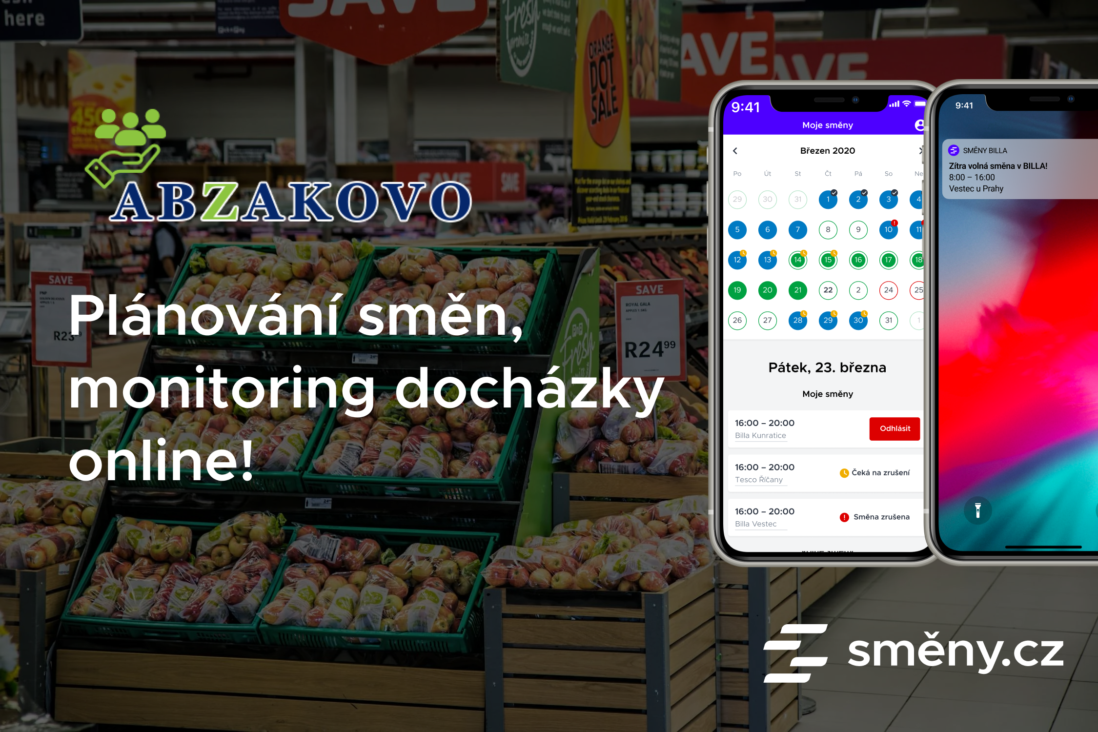 Společnosti ABZAKOVO a Směny.cz plánují směny v Billa a Tesco