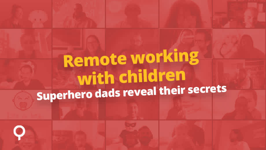 Remote working with children - top hacks