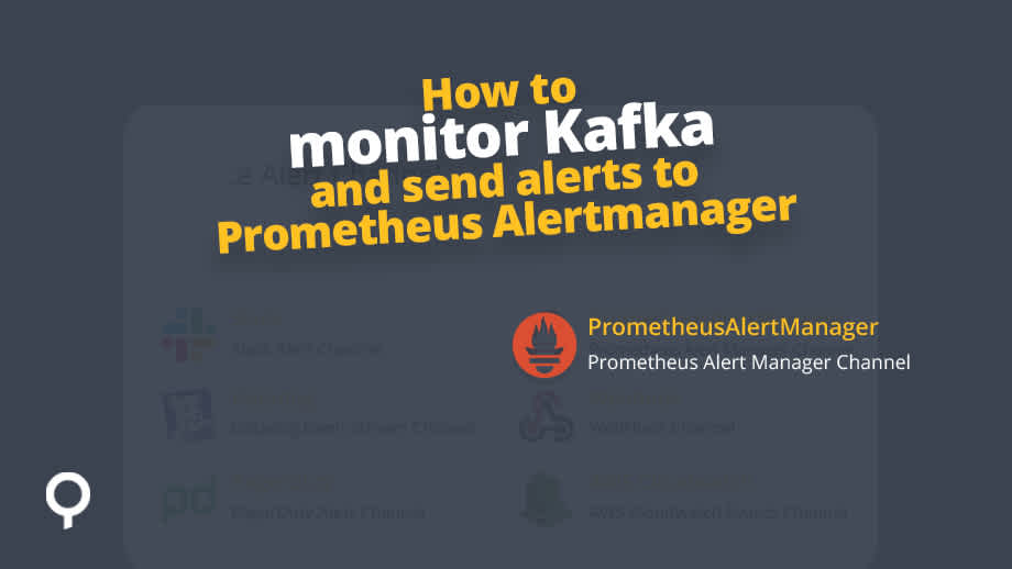How to create an Alert Channel with Prometheus Alertmanager