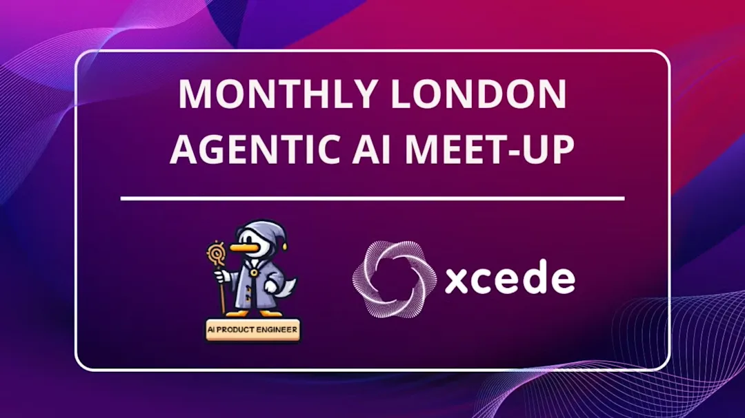 London Agentic AI meetup July15