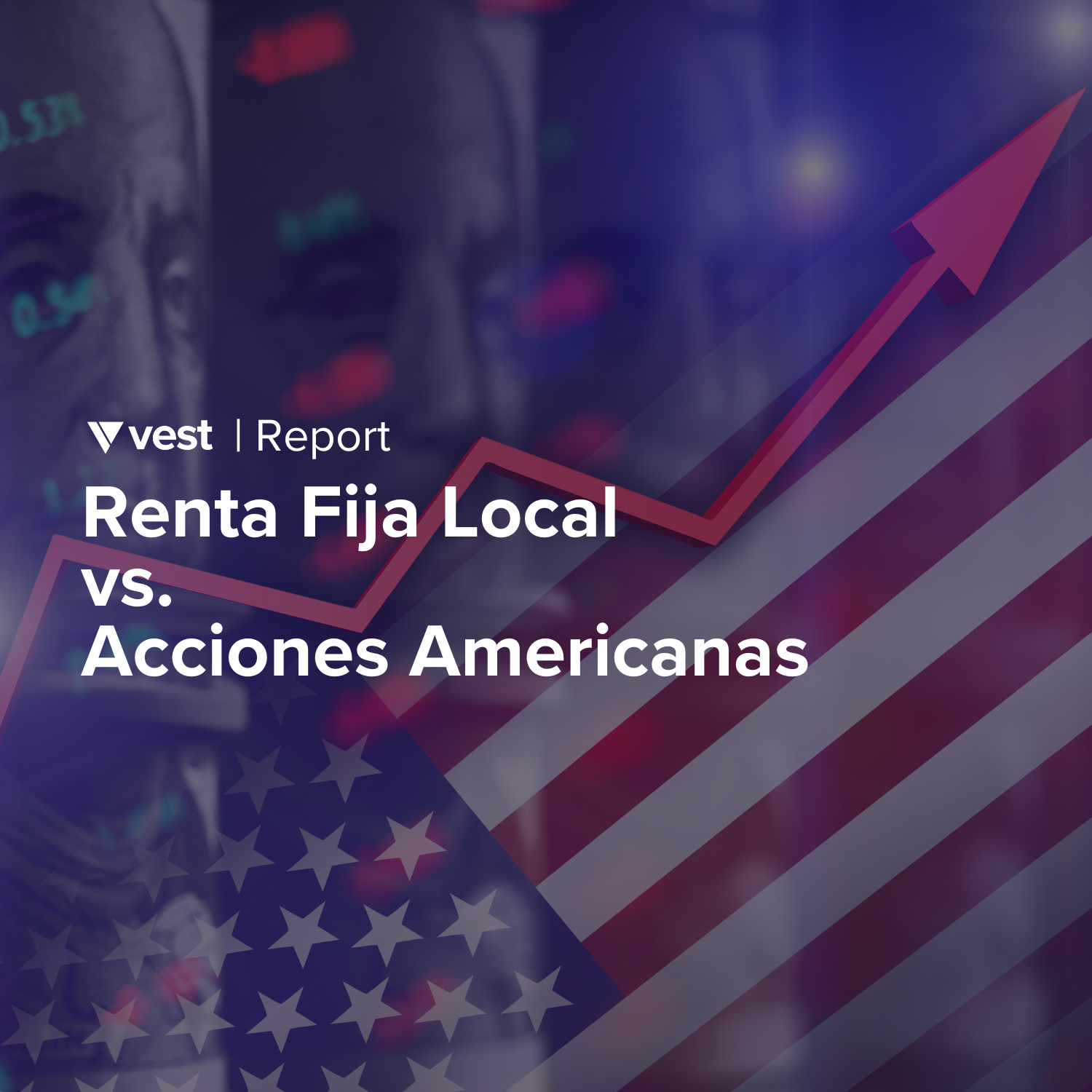 ¿Deberías invertir en renta fija local o en acciones estadounidenses?