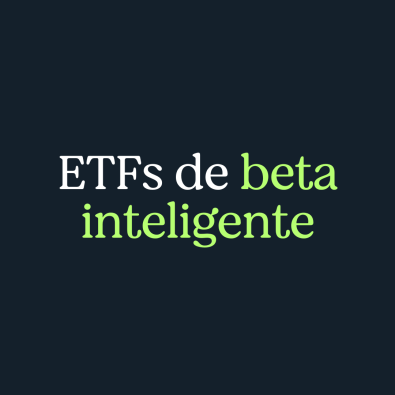 Beta Inteligente ETF